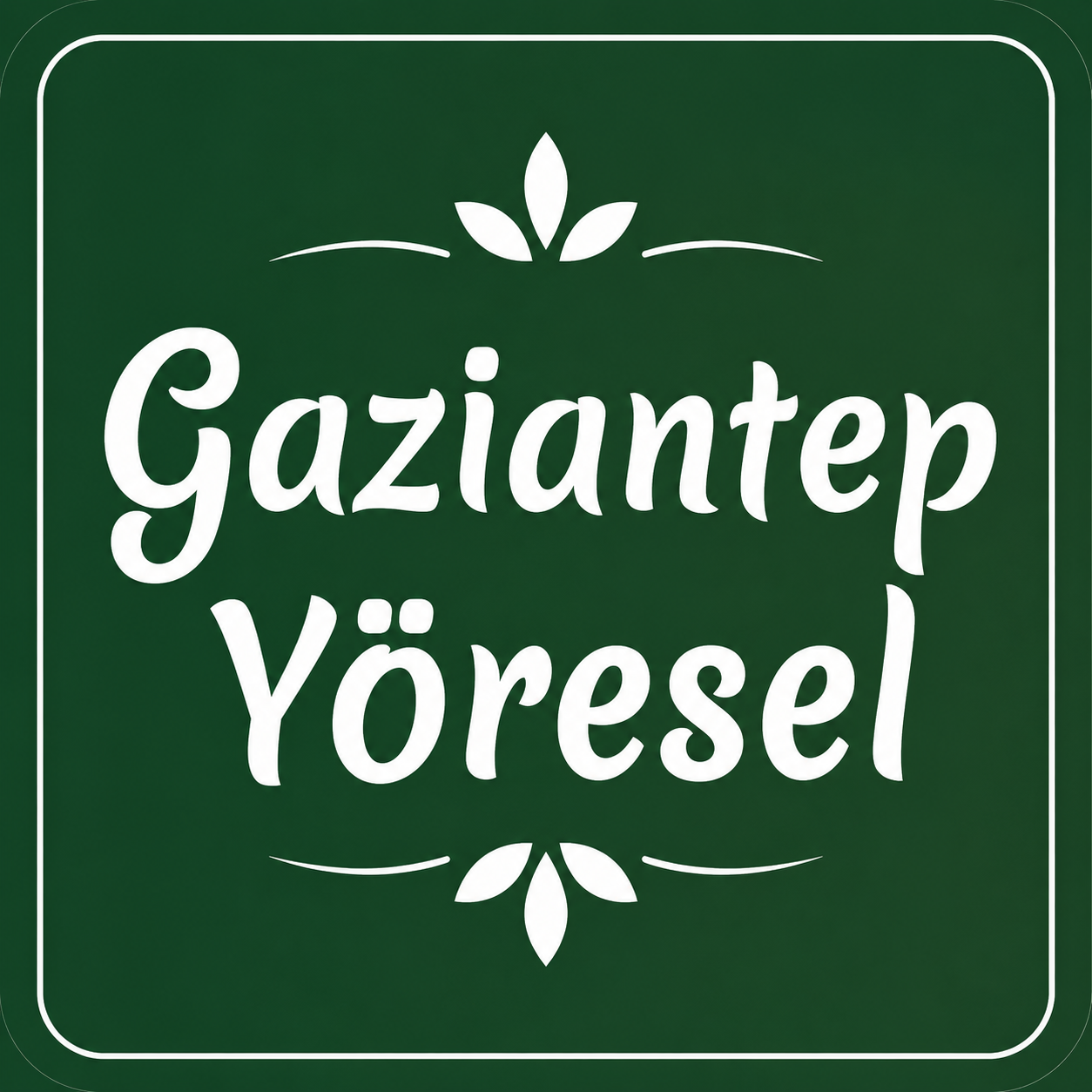 Gaziantep Yöresel